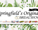 Springfield's Original Bridal Show